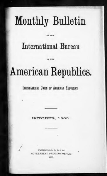 File:Pan American Union Bulletin 1905-10- Vol 21 Iss 4 (IA sim bulletin-of-the-pan-american-union 1905-10 21 4).pdf