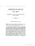 ORDONNANCE DU ROI CONCERNANT LA NOUVELLE ORGANISATION DE L’INSTITUT. Au Château des Tuileries, le 21 mars 1816. Louis, par la grâce de Dieu, Roi de France et de Navarre, à tous ceux qui ces présentes verront, salut. La protection que les Rois nos aïeux ont constamment accordée aux sciences et aux lettres, nous a toujours fait considérer avec un intérêt particulier les divers établissemens qu’ils ont fondés pour honorer ceux qui les cultivent : aussi n’avons-nous pu voir sans douleur la chûte de ces académies, qui avaient si puissamment contribué à la prospérité des lettres, et dont la fondation a été un titre de gloire pour nos augustes prédécesseurs. Depuis l’époque où elles ont été rétablies sous une dénomination nouvelle, nous avons vu, avec une vive satisfaction, la considération et la renommée que