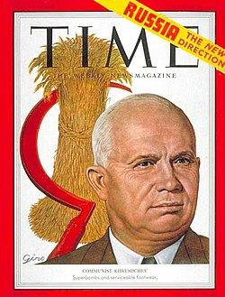 Khrushchev featured on the November 1953 cover of TIME after becoming First Secretary of the Communist Party Nikita Khrushchev-TIME-1953.jpg