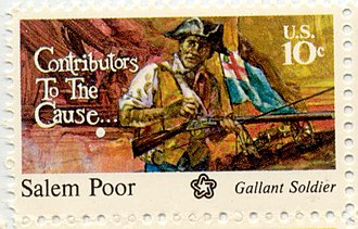 This postage stamp, which was created at the time of the bicentennial, honors Salem Poor, who was an enslaved African-American man who purchased his freedom, became a soldier, and rose to fame as a war hero during the Battle of Bunker Hill. 00SalemPoor.jpg