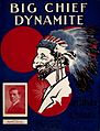 Big Chief Dynamite 1909.jpg
