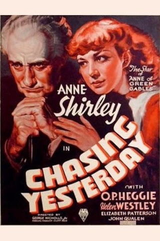 <i>Chasing Yesterday</i> (film) 1935 American historical drama film directed by George Nicholls Jr.