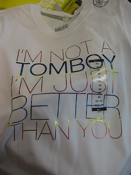 File:I'm not a tomboy — I'm just better than you.jpg