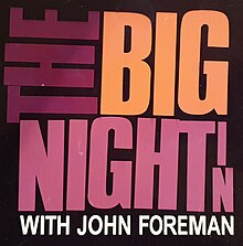 The Big Night In With John Foreman The Big Night In With John Foreman Logo.jpg