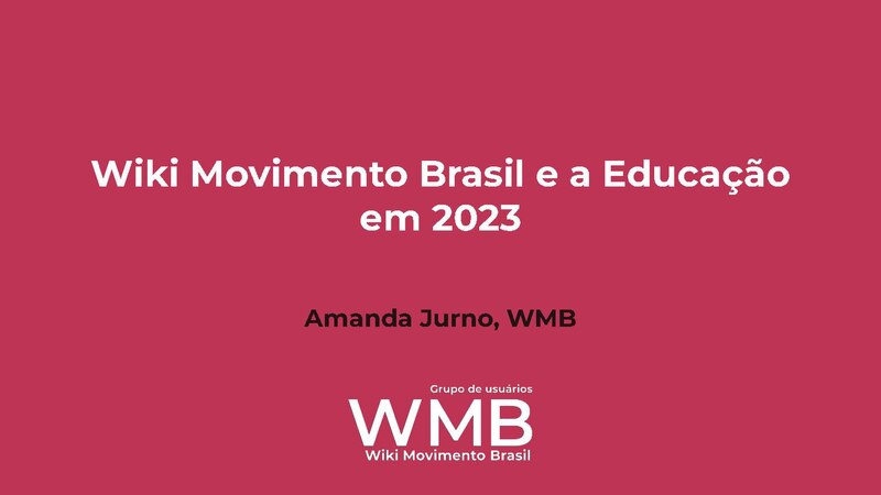 Ficheiro:WMB e a Educação em 2023.pdf