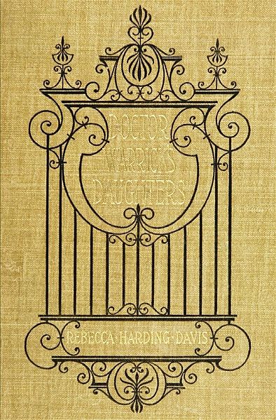 First edition cover of Doctor Warrick's Daughters, 1896.