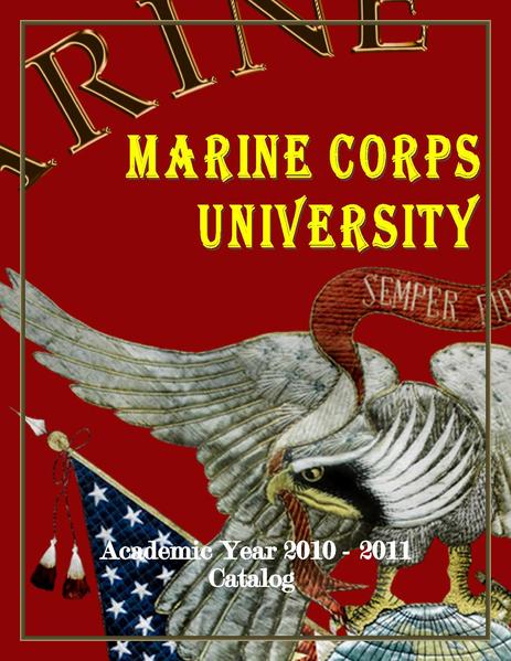 File:Academic Year 2010-2011 Catalog, Marine Corps University.pdf