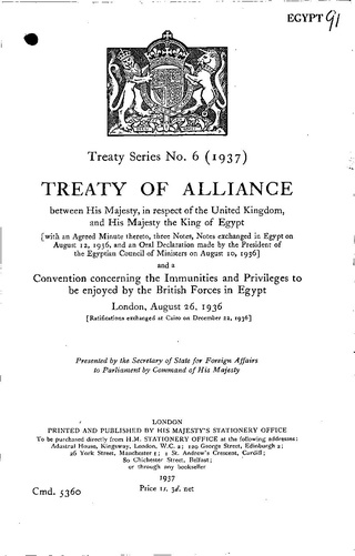 <span class="mw-page-title-main">Anglo-Egyptian treaty of 1936</span> 1936 defense pact between the UK and the Kingdom of Egypt