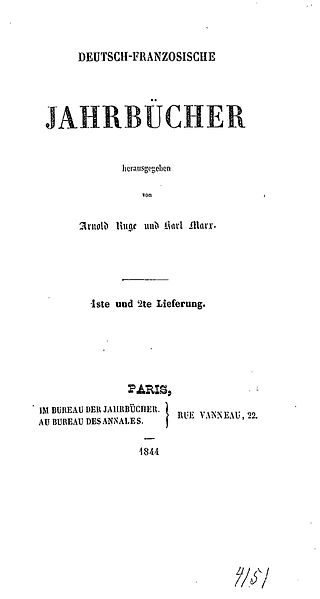 <i>Deutsch–Französische Jahrbücher</i> Journal published in Paris by Karl Marx and Arnold Ruge