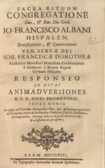 Thumbnail for File:Sacra rituum congregatione ... Card. Io. Francisco Albani Hispalen beatificationis, (et) canonizationis Ven. Servae Dei Sor Franciscae Dorotheae fundatricis Monasterii Monialium Excalcalceatarum S. (IA A11214521).pdf