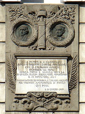 Spomen ploča na rimskom trgu Piazza del Popolo posvećena karbonarima Tarchiniju i Montanariju koje je austrijska vojska strijeljala bez suđenja, a koju je pozvao papa Grgur XVI.