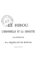 Chapelain de Monval, Le Hibou, l’hirondelle et la chouette, 1873    