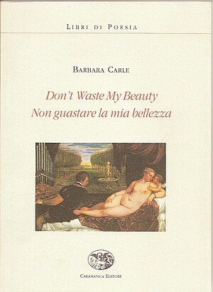 Book cover of bilingual poetry collection (English/Italian). DontWasteMyBeauty.jpg