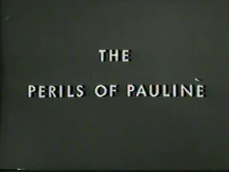 Fișier: Perils of Pauline Episode 1 (1914) .webm