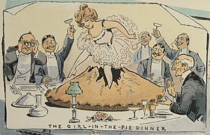 A 'girl-in-the-pie dinner' portrayed in Puck magazine, 1903 The Girl-in-the-pie Dinner, Ehrhart. LCCN2010652264 (cropped).jpg