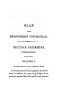 PLAN D’UNE BIBLIOTHÈQUE UNIVERSELLE. SECTION PREMIÈRE. INTRODUCTION. CHAPITRE I. SITUATION MORALE DU PAYS ; BESOINS DU SIÈCLE. Les hommes auront beau supprimer les distinctions, la noblesse, les castes, les priviléges, ils ne pourront jamais si bien faire qu’il n’y ait toujours