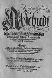 Front page of the Peace of Augsburg, which laid the legal groundwork for two co-existing religious confessions (Roman Catholicism and Lutheranism) in the German-speaking states of the Holy Roman Empire Druck Augsburger Reichsfrieden.jpg