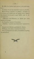 En effet, ils n’étaient que quatre, à six pieds sous terre. Au-dessus d’eux une armée de vingt-cinq bandits. Que le lecteur examine la position lui-même et il avouera qu’il fallait que nos quatre héros fussent des hommes de fer pour ne pas faiblir sous le découragement, — Malpeste ! dit Williams, on dirait que notre poutre se dérange. Le Canadien courut à l’ouverture. — Parbleu ! vont-ils nous découvrir ? murmura-t-il. Dupont et le Parisien gardaient le silence, Williams, très calme, examinait les armes. Puis, le poignard aux dents, la carabine au poing, ils attendirent.