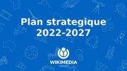 Thumbnail for File:Plan strategique 2022-2027 Wikimédia France.pdf