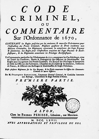 <span class="mw-page-title-main">Criminal Ordinance of 1670</span> French criminal ordinance