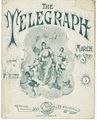 "The Telegraph" (March & Two-Step), sheet music cover, 1895.