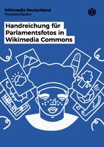 Handreichung für Parlamentsfotos in Wikimedia Commons