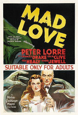 <i>Mad Love</i> (1935 film) 1935 film by Karl Freund