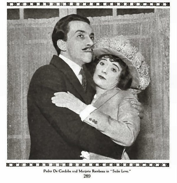 With Marjorie Rambeau in the play Sadie Love by Avery Hopwood (1915), later made into a 1919 film starring Billie Burke.