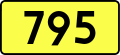 English: Sign of DW 795 with oficial font Drogowskaz and adequate dimensions.