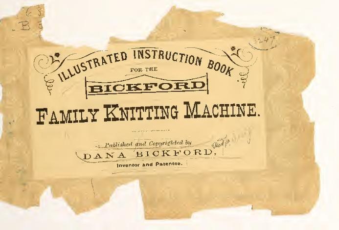 File:Illustrated instruction book for the Bickford family knitting machine (IA illustratedinstr00bick).pdf