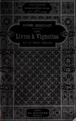 Thumbnail for File:Les livres à vignettes du XVe au XVIIIe siècle (IA leslivresvignett00bouc 1).pdf