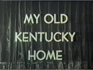 <i>My Old Kentucky Home</i> (1926 film) 1926 film