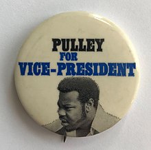 In 1972, Pulley ran for Vice President of the United States under the Socialist Workers Party. Andrew Pulley 1972 campaign button.jpg