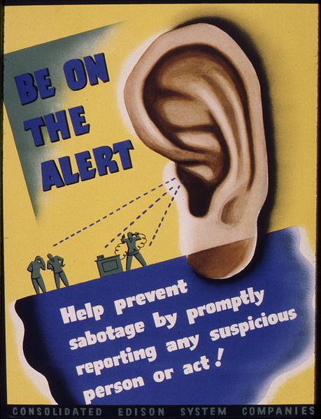File:Be on alert. Help prevent sabotage by promptly reporting any suspicious person or act^ - NARA - 535209.jpg