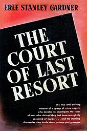 The Court of Last Resort (1952) earned Gardner his only Edgar Award, in the Best Fact Crime category.