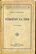 Henryk Sienkiewicz Pójdźmy za nim!