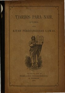 Tjarijos Para Nabi: Ditoekil Tina Kitab Perdjangdjian Lawas