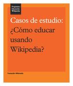 Programa de Educación Wikipedia - Casos de estudio.pdf