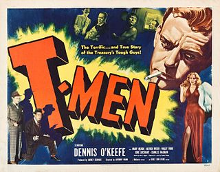 <i>T-Men</i> 1947 film by Anthony Mann