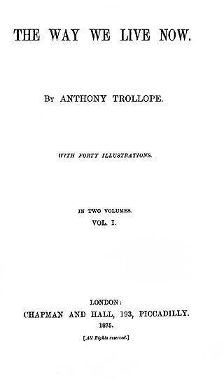 <i>The Way We Live Now</i> 1875 satirical novel by Anthony Trollope