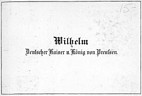 Carte de vizită a Kaiserului Wilhelm al II-lea