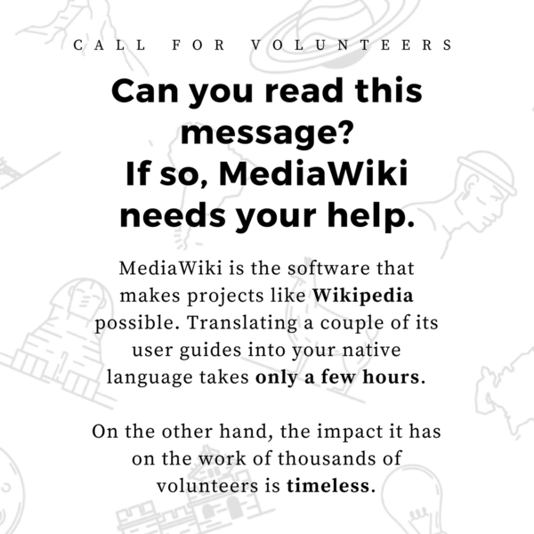 https://upload.wikimedia.org/wikipedia/commons/thumb/e/e5/Call_for_volunteers_MediaWiki.png/600px-Call_for_volunteers_MediaWiki.png