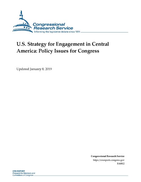 File:Congressional Research Service Report R44812 - U.S. Strategy for Engagement in Central America - Policy Issues for Congress.pdf