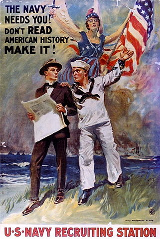 "The Navy Needs You! Don't READ American History, MAKE IT!"
