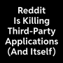 Thumbnail for 2023 Reddit API controversy