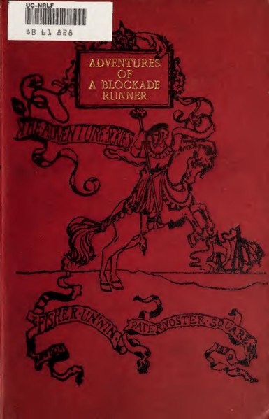 File:The adventures of a blockade runner; or, Trade in time of war (IA adventblockade00watsrich).pdf