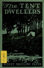 Gambar mini seharga Berkas:The tent dwellers (IA thetentdwellers00painrich).pdf