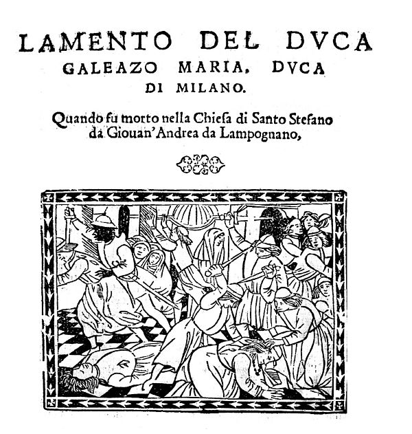 Lament of the duke Galeazzo Maria (1476).