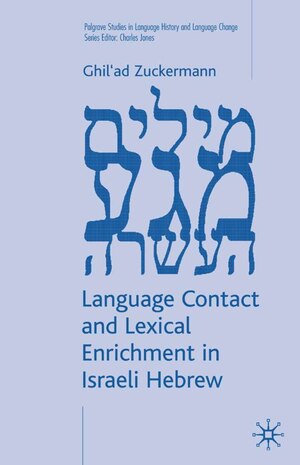 Language Contact And Lexical Enrichment In Israeli Hebrew