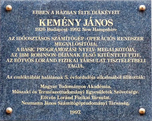 Commemorative plaque to John George Kemeny. It is affixed to the wall of his former domicile.